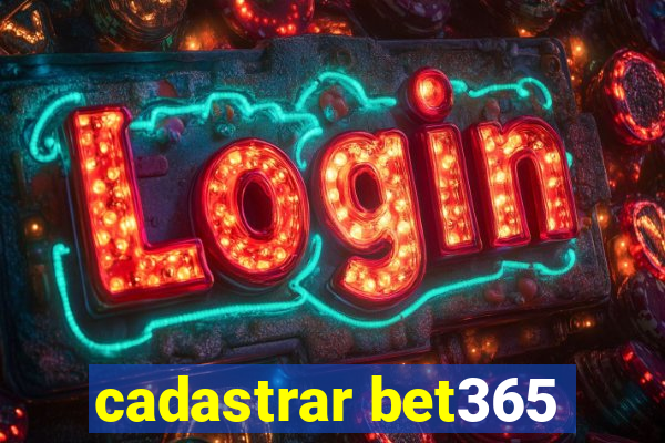 cadastrar bet365